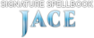 Signature Spellbook : Jace